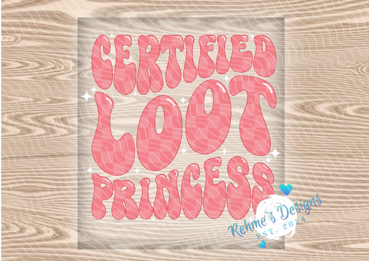 Certified Loot Princess